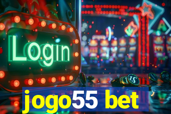 jogo55 bet